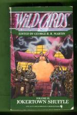 Wild Cards IX: Jokertown Shuffle - A Wild Cards Mosaic Novel