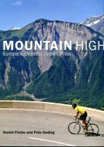 Mountain High - Europe's Greatest Cycle Climbs