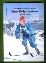 Hämytsaaren isännän Eero Kolehmaisen pitkä latu