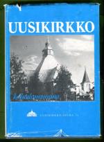 Uusikirkko kohtalonvuosina