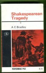 Shakespearean Tragedy - Lectures on Hamlet, Othello, King Lear & Macbeth