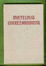 Mietelmiä liikkeenhoidosta