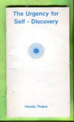 The Urgency for Self-Discovery