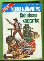 Lännen korkeajännitys 5/80 - Koiruuksien kauppamies