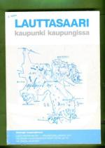Lauttasaari - Kaupunki kaupungissa