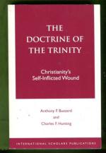 The Doctrine of the Trinity - Christianity's Self-Inflicted Wound