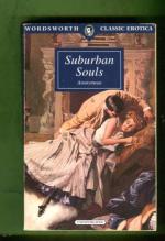 Suburban Souls - The Erotic Psychology of a Man and a Maid