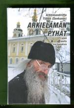 Arkielämän pyhät ynnä muita kertomuksia