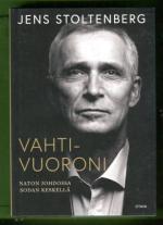 Vahtivuoroni - Naton johdossa sodan keskellä
