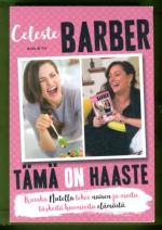 Tämä on haaste - Kuinka Nutella tekee naisen ja muita tärkeitä huomioita elämästä