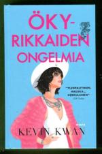 Ökyrikkaiden ongelmia