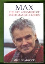 Max - The Life and Music of Peter Maxwell Davies