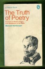 The Truth of Poetry - Tensions in Modern Poetry from Baudelaire to the 1960s