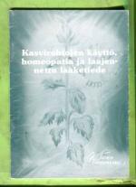 Kasvirohtojen käyttö, homeopatia ja laajennettu lääketiede