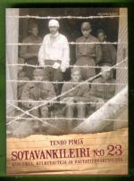 Sotavankileiri N:o 23 - Kuolemaa, kulkutauteja ja rautatienrakennusta
