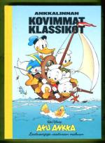 Aku Ankka - Ankkalinnan kovimmat klassikot: Laatusarjoja vaativaan makuun