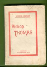 Biskop Thomas - Historisk Berättelse