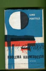 Kuolema kauneudessa - Salapoliisiromaani Helsingistä