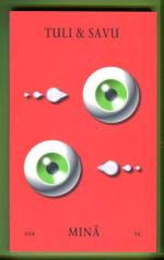 Tuli & Savu 84 - Minä