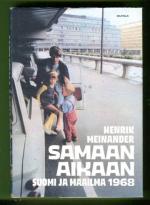 Samaan aikaan - Suomi ja maailma 1968
