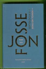 Minä on toinen - Septologia III-V