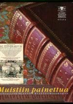 Muistiin painettua - Kansalliskirjaston kulttuuriaarteita