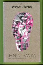 Jäinen matka - Jalan Münchenistä Pariisiin 23.11. - 14.12.1974