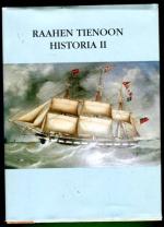 Raahen tienoon historia 2