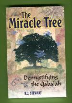 The Miracle Tree - Demystifying the Qabalah