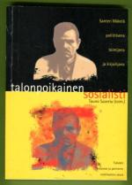 Talonpoikainen sosialisti - Santeri Mäkelä poliittisena toimijana ja kirjailijana