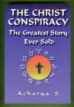 The Christ Conspiracy - The Greatest Story Ever Sold
