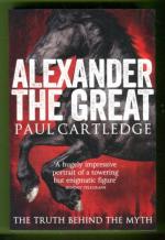 Alexander the Great - The Truth Behind the Myth