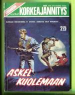 Viidakon korkeajännitys 3/76 - Askel kuolemaan