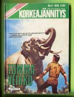 Viidakon korkeajännitys 6/79 - Tumma veikko