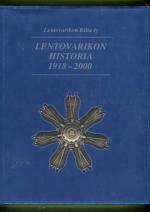Lentovarikon historia 1918-2000