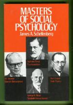 Masters of Social Psychology - Freud, Mead, Lewin, and Skinner