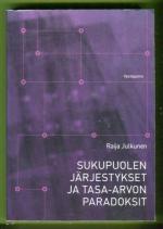 Sukupuolen järjestyksen ja tasa-arvon paradoksit