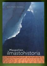 Maapallon ilmastohistoria - Kasvihuoneista jääkausiin
