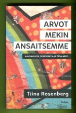 Arvot mekin ansaitsemme - Kansakunta, demokratia ja tasa-arvo
