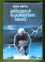 Elävien ja kuolleitten kesä