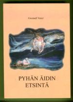 Pyhän äidin etsintä