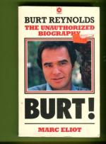 Burt! - The Unauthorized Biography