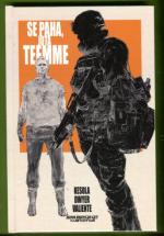 Se paha, jota teemme