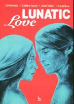 Lunatic Love - The Musical