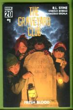 The Graveyard Club: Fresh Blood #1 Apr 25