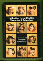 Collecting Royal Doulton Character & Toby Jugs 1934-1984