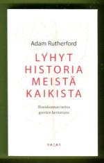 Lyhyt historia meistä kaikista - Ihmiskunnan tarina geenien kertomana