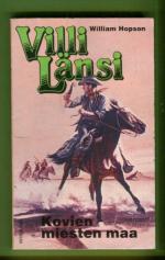 Villi länsi 4 - Kovien miesten maa