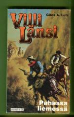 Villi länsi 8 - Pahassa liemessä