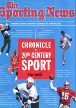 The Sporting News Chronicle of 20th Century Sport